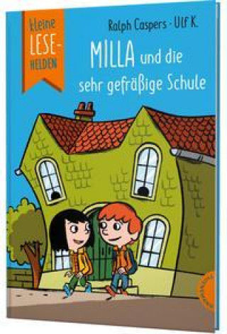 Carte Kleine Lesehelden: Milla und die sehr gefräßige Schule Ulf K.
