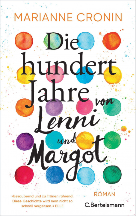 Kniha Die hundert Jahre von Lenni und Margot Charlotte Breuer