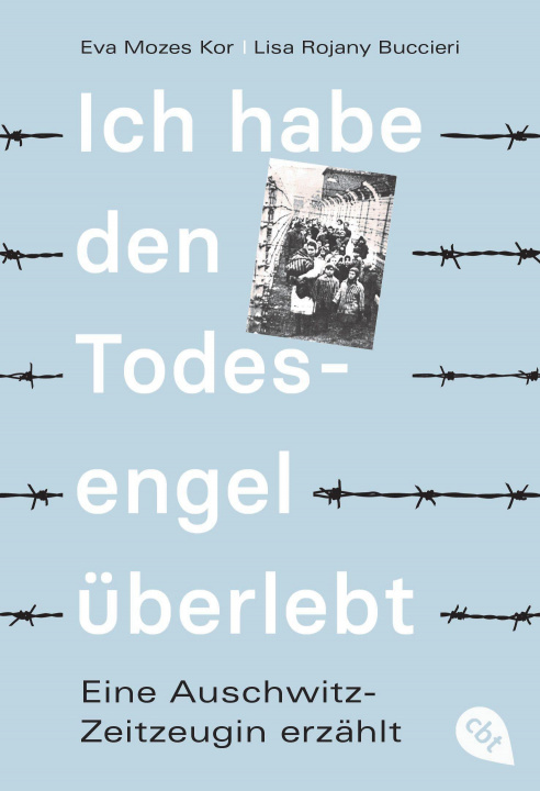 Könyv Ich habe den Todesengel überlebt - Eine Auschwitz-Zeitzeugin erzählt Lisa Rojany Buccieri