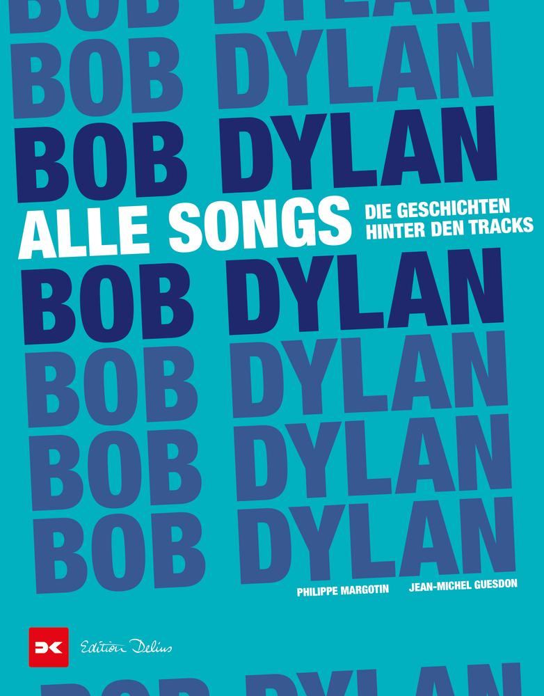 Kniha Bob Dylan - Alle Songs Jean-Michel Guesdon