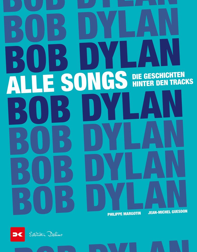 Buch Bob Dylan - Alle Songs Jean-Michel Guesdon