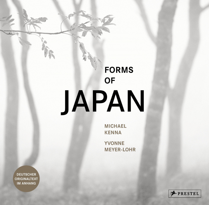 Книга Forms of Japan: Michael Kenna (deutsche Ausgabe) Yvonne Meyer-Lohr