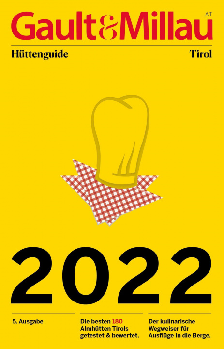 Kniha Gault&Millau Hüttenguide Tirol 2022 