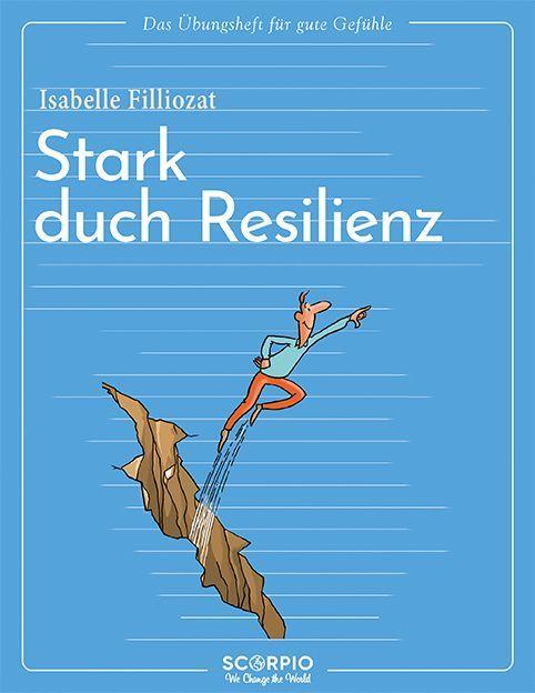 Könyv Das Übungsheft für gute Gefühle - Stark durch Resilienz Jean Augagneur