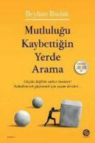 Libro Mutlulugu Kaybettigin Yerde Arama 