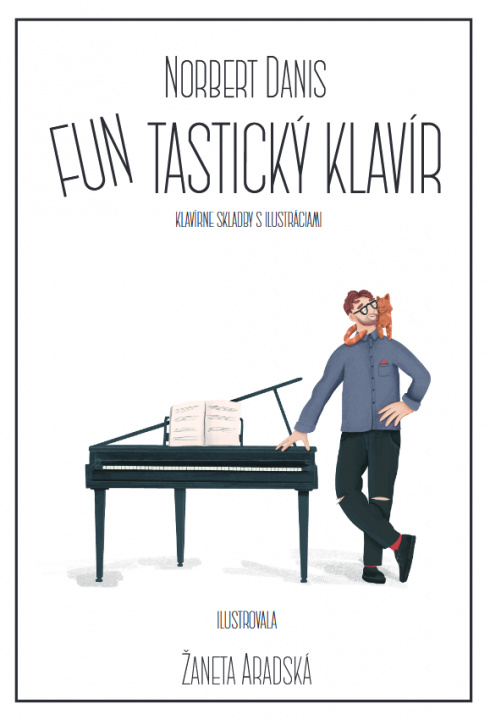 Книга FUNtastický klavír - klavírne skladby s ilustráciami Norbert Daniš