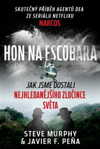 Knjiga Hon na Escobara Steve Murphy