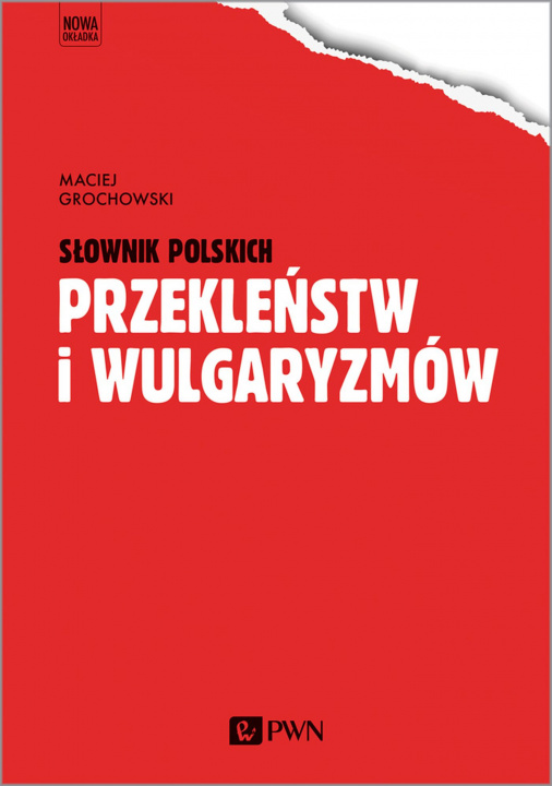 Könyv Słownik polskich przekleństw i wulgaryzmów Maciej Grochowski