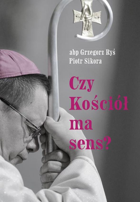 Książka Czy Kościół ma sens? Grzegorz Ryś