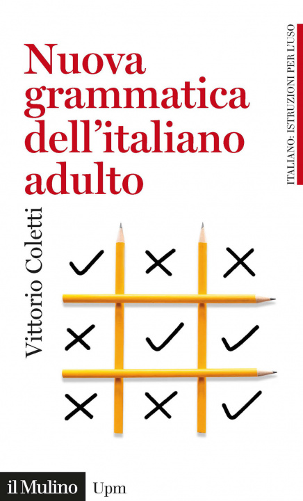 Könyv Nuova grammatica dell'italiano adulto Vittorio Coletti