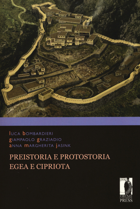 Kniha Preistoria e protostoria egea e cipriota Luca Bombardieri