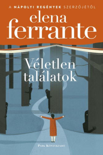 Kniha Véletlen találatok Elena Ferrante