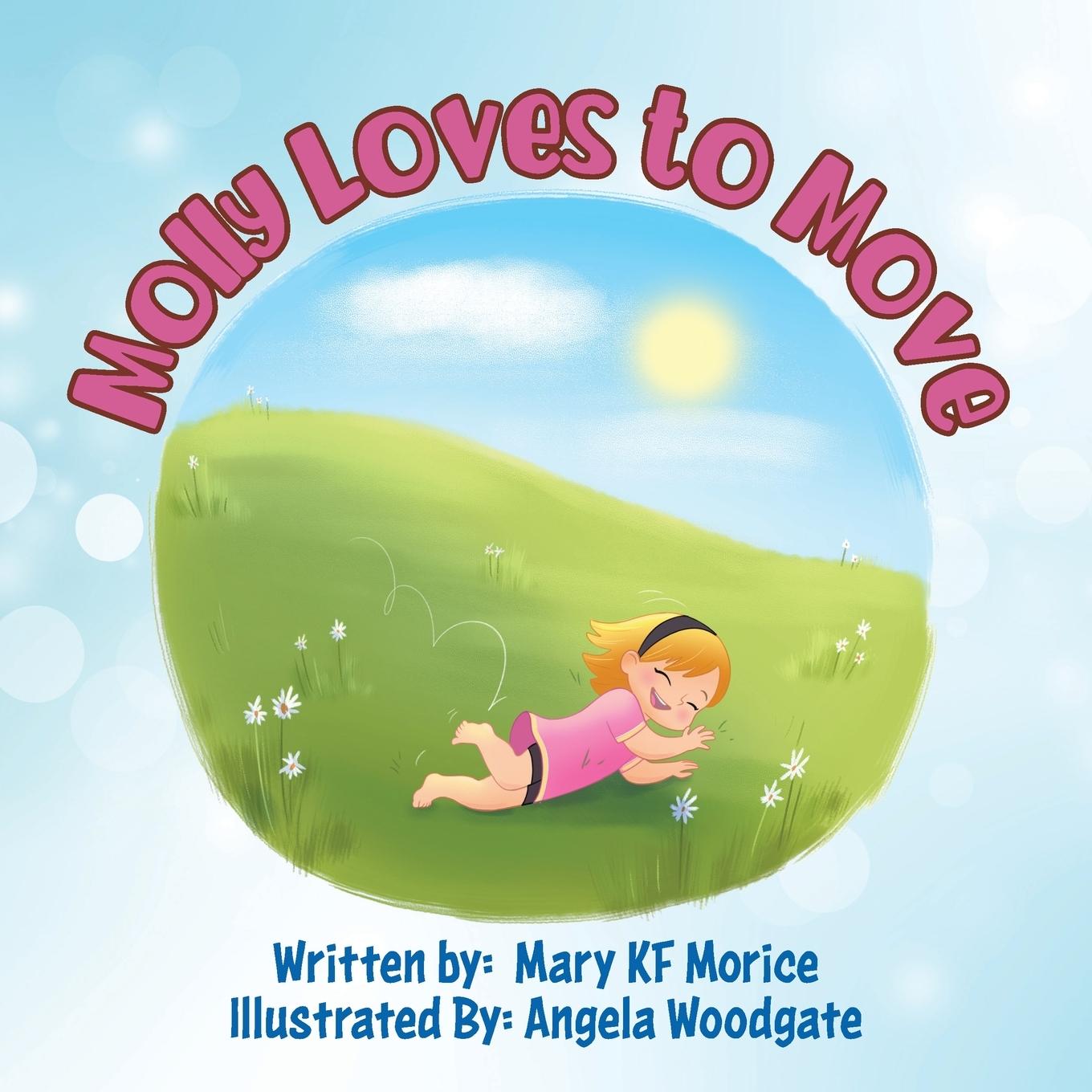 Книга Molly Loves to Move Mary Kf Morice