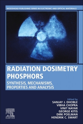 Kniha Radiation Dosimetry Phosphors Sanjay Dhoble