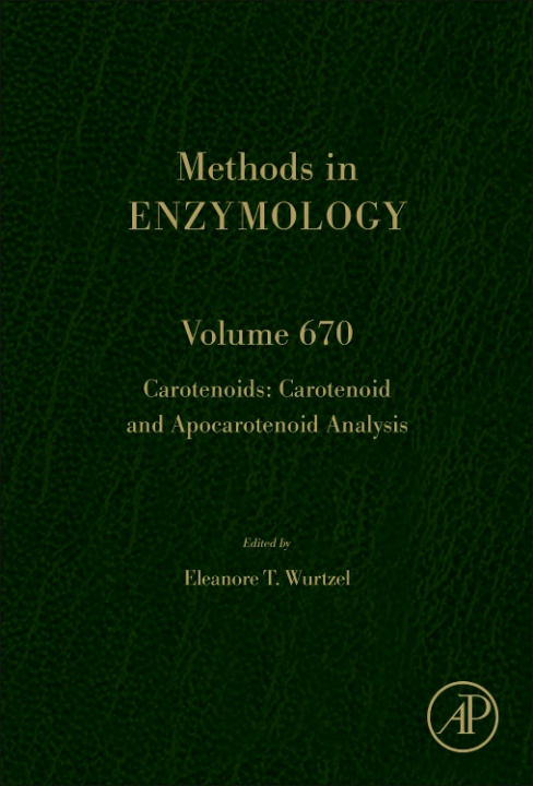 Knjiga Carotenoids: Carotenoid and Apocarotenoid Analysis Eleanore Wurtzel