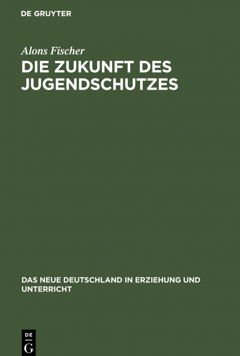 Knjiga Zukunft des Jugendschutzes Alons Fischer