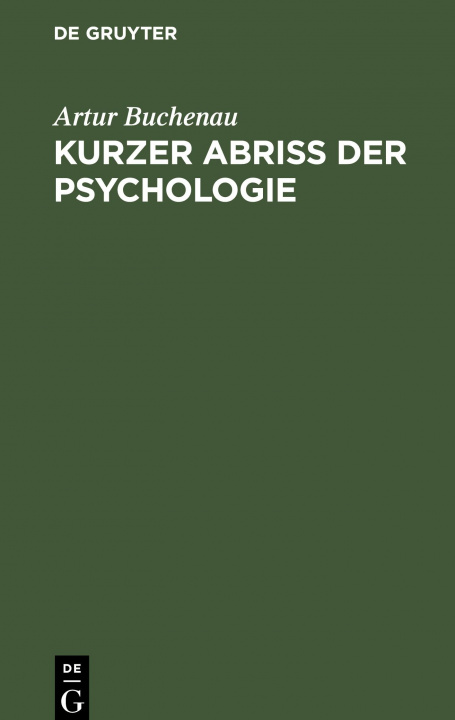 Knjiga Kurzer Abriss der Psychologie Artur Buchenau