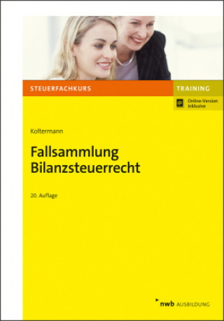 Книга Fallsammlung Bilanzsteuerrecht 