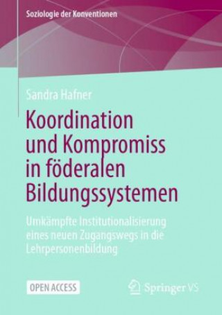 Könyv Koordination Und Kompromiss in Foederalen Bildungssystemen 