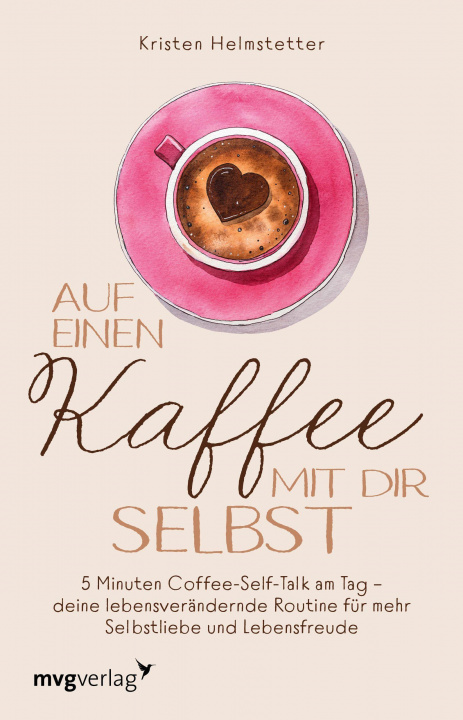 Kniha Auf einen Kaffee mit dir selbst Katja Theiss