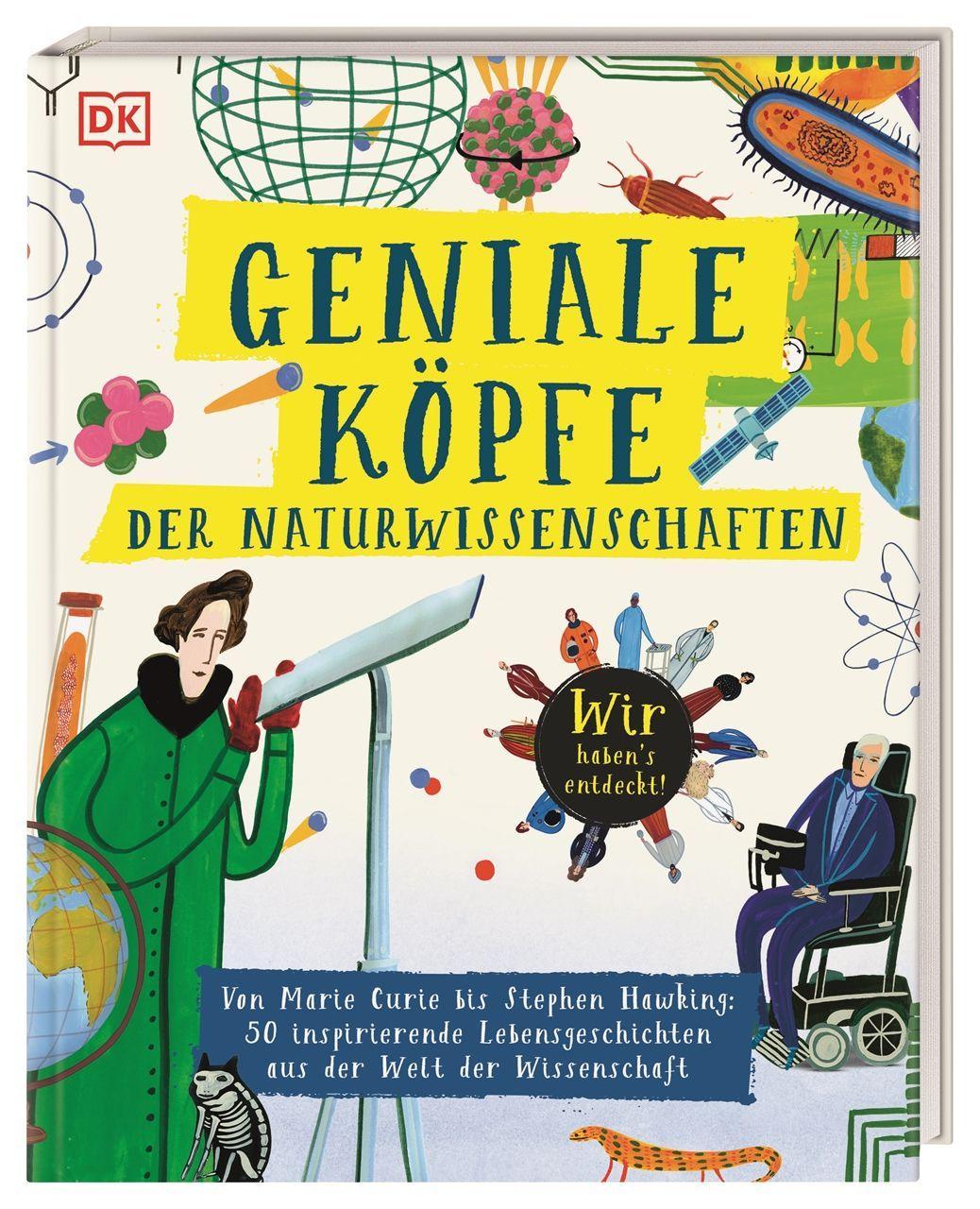 Kniha Geniale Köpfe der Naturwissenschaften Jessamy Hawke