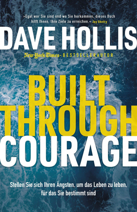 Book Built Through Courage Dave Hollis