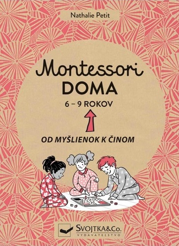 Książka Montessori doma 6 - 9 rokov Nathalie Petit