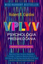 Kniha Vplyv Psychológia presviedčania Robert B. Cialdini