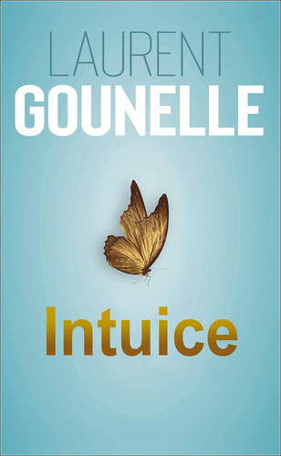 Kniha Intuice Laurent Gounelle