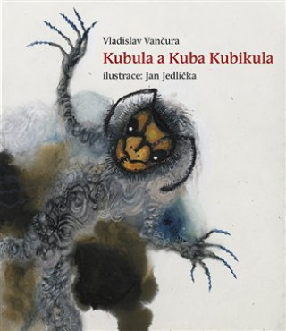 Könyv Kubula a Kuba Kubikula Vladislav Vančura