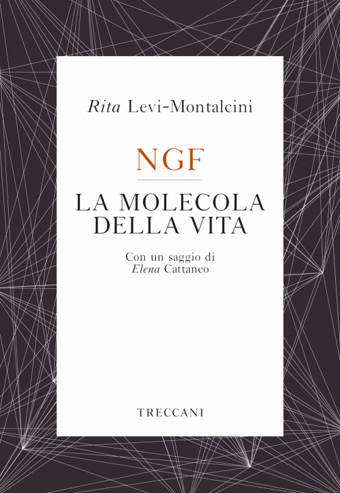 Kniha NGF. La molecola della vita Rita Levi-Montalcini