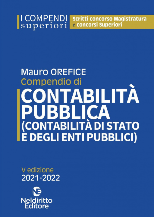 Carte Compendio di contabilità pubblica (contabilità di Stato e degli enti pubblici) Mauro Orefice