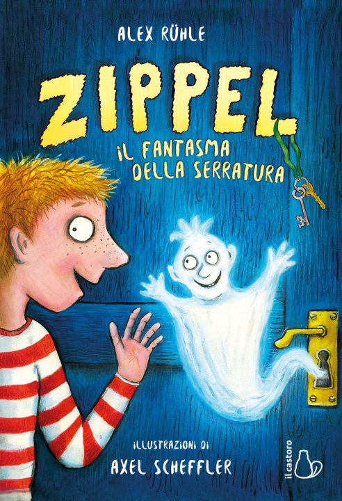 Knjiga Zippel, il fantasma della serratura Alex Ruhle