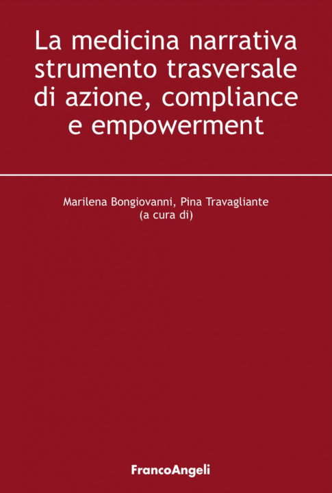Könyv medicina narrativa strumento trasversale di azione, compliance e empowerment 