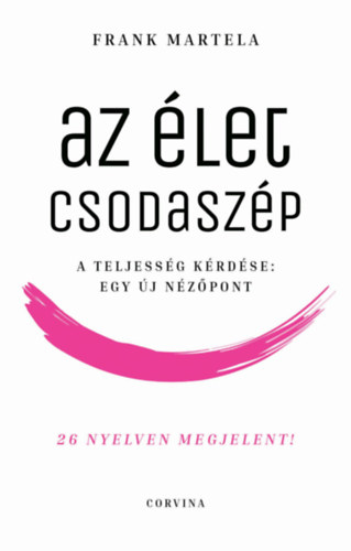 Buch Az élet csodaszép Frank Martela