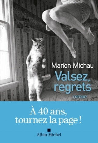 Libro Valsez, regrets Marion Michau