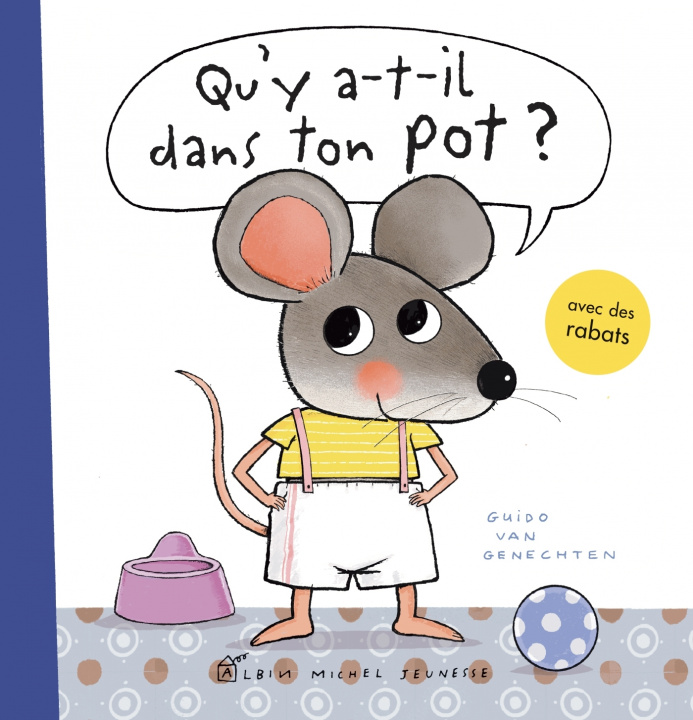 Knjiga Qu'y a-t-il dans ton pot ? Un livre pour passer du pot aux toilettes Guido VAN GENECHTEN