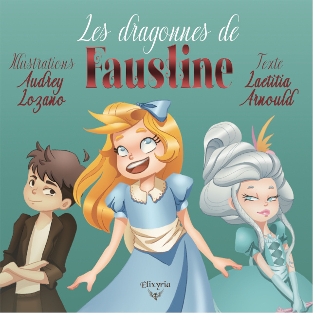 Book Les dragonnes de Faustine Arnould