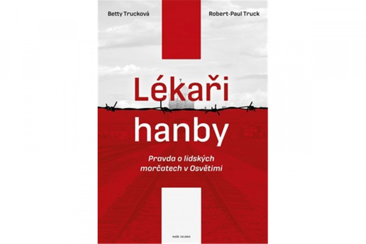 Książka Lékaři hanby Betty Trucková