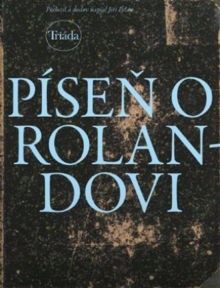 Книга Píseň o Rolandovi 