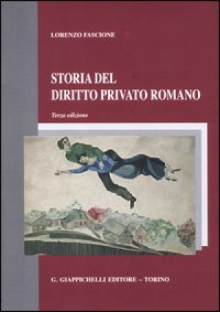 Könyv Storia del diritto privato romano Lorenzo Fascione