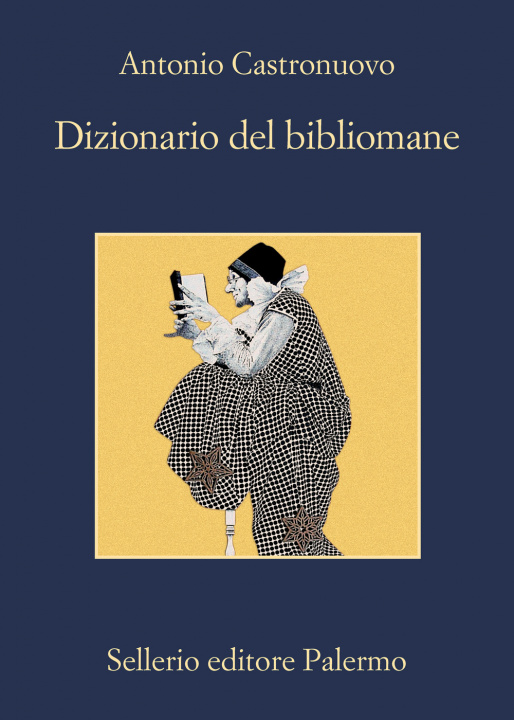 Kniha Dizionario del bibliomane Antonio Castronuovo