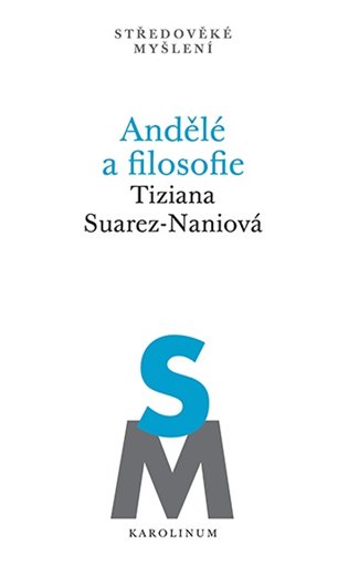 Kniha Andělé a filosofie Tiziana Suarez-Naniová