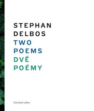 Książka Two Poems/ Dvě poémy Stephan Delbos