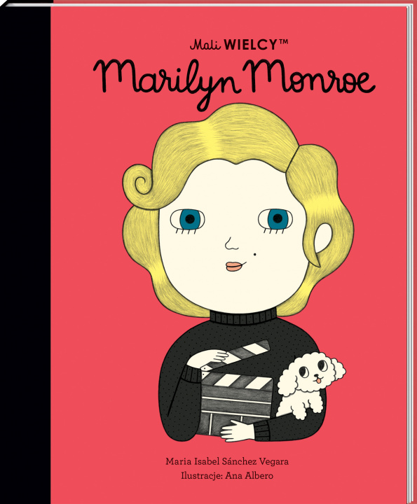 Könyv Mali WIELCY. Marilyn Monroe Maria Isabel Sanchez-Vegara