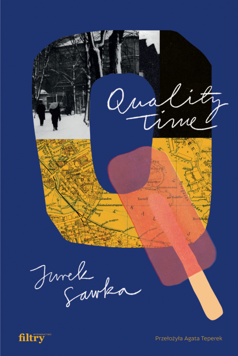 Knjiga Quality time Jurek Sawka