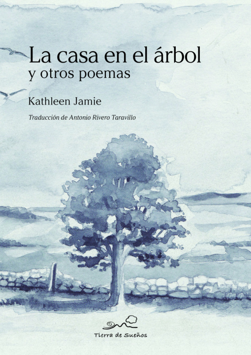 Carte La casa en el árbol y otros poemas KATHLEEN JAMIE