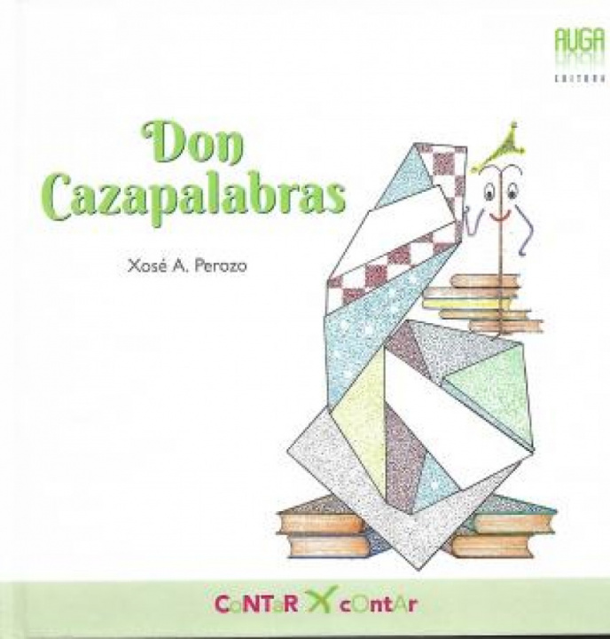Kniha DON CAZAPALABRAS-GALEGO XOSE A. PEROZO
