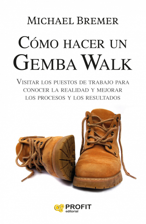 Kniha Como hacer un Gemba Walk MICHAEL BREMER
