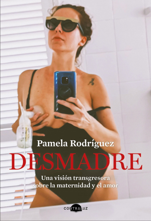 Kniha Desmadre PAMELA RODRIGUEZ